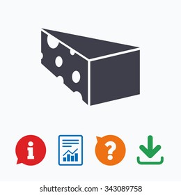 Cheese sign icon. Slice of cheese symbol. Triangle cheese with holes. Information think bubble, question mark, download and report.