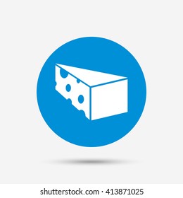 Cheese sign icon. Slice of cheese symbol. Triangle cheese with holes. Blue circle button with icon. Vector