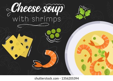 Cheese soup with shrimps recipe. Cheese soup. Cooking soup with ingredients. Flat style illustration. Vector illustration.