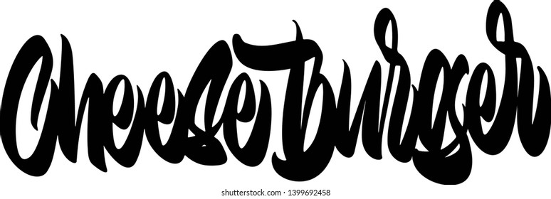 Cheeseburger hand drawn vector lettering. Design for banner, poster, card, print, menu 