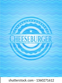 Cheeseburger sky blue water badge.