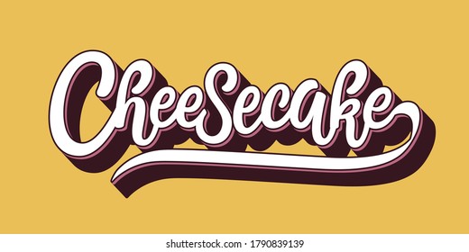 Cheesecake vector logo. Hand drawn lettering typography isolated on yellow background. Packaging, print, poster, banner