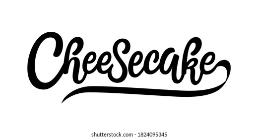 Cheesecake vector logo. Hand drawn brush pen lettering typography isolated on white background. Packaging, print, poster, banner, sticker, badge. Classic black
