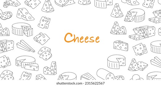 Cheeses horizontal banner. Cheeses menu design. Cheddar, camembert, brick, mozzarella, maasdam, brie, roquefort, gouda, feta and parmesan.