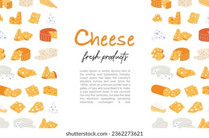 Cheeses shop banner. Cheeses menu design. Cheddar, camembert, brick, mozzarella, maasdam, brie, roquefort, gouda, feta and parmesan.