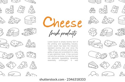 Cheeses shop banner. Pieces of cheese with internal holes. Cheeses menu design. Cheddar, camembert, brick, mozzarella, maasdam, gouda, feta, parmesan.