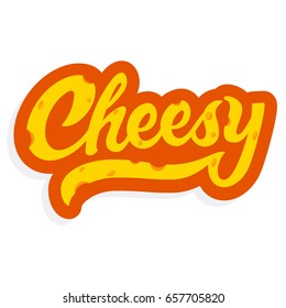 Cheesy Lettering Sticker - Vector