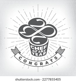 Chef of the 2023 Year Cook or Chef Hat Shape Sign Numerals Logo with Zeroes Making Mobius Loop and Congrats Lettering - Black on White Background - Vector Mixed Graphic Design