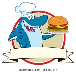 Chef Blue Shark Cartoon Mascot Character Holding A Big Burger Over A Ribbon Banner. Vector Illustration Isolated On White Background