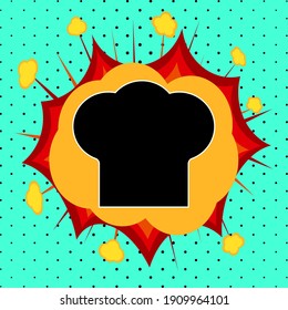 Chef cap sign, pop art explosion, vector illustration for design