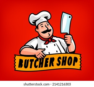 Chef with cleaver logo. Emblem for butcher shop. Meat concept vector illustration