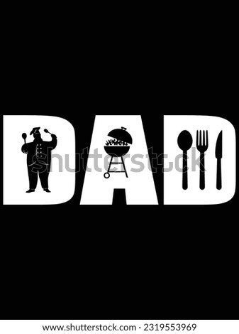Chef dad vector art design, eps file. design file for t-shirt. SVG, EPS cuttable design file