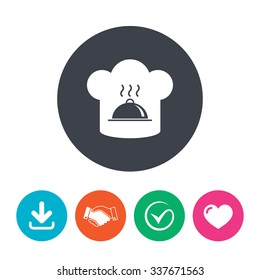 Chef hat sign icon. Cooking symbol. Cooks hat with hot dish. Download arrow, handshake, tick and heart. Flat circle buttons.