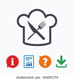 Chef hat sign icon. Cooking symbol. Cooks hat with fork and knife. Information think bubble, question mark, download and report.