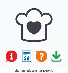 Chef hat sign icon. Cooking symbol. Cooks hat with heart love. Information think bubble, question mark, download and report.