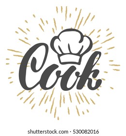 Chef logo. Lettering Hand lettering with a cap chef. Hipster style and rays. Symbol icon logo design.