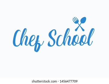 Chef School Vector Illustration. Minimalist Lettering Art.
