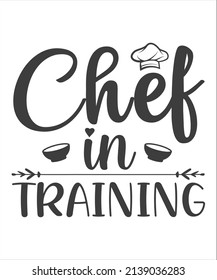 Chef in training SVG T-Shirt Design.