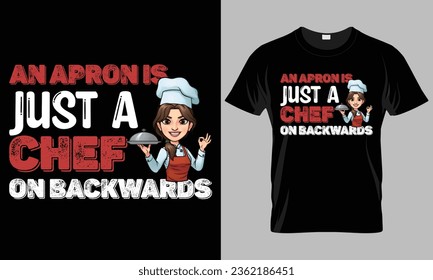 Chef typography T-shirt design. motivational and inscription quotes.
perfect for print item and bags, posters, cards. Isolated on black background


