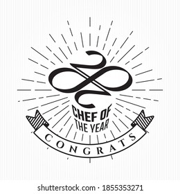 Chef of the Year 2020 Numerals Logo with Zeros Making Mobius Loop, Chef or Cook Hat Shape Lettering Composition and Congrats on Ribbon - Black on White Background - Vector Mixed Graphic Design