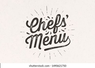 Chefs Menu, Lettering. Wall decor, poster, sign, quote. Poster for kitchen design with calligraphy lettering text Chefs Menu. Vintage typography on white background. Vector Illustration