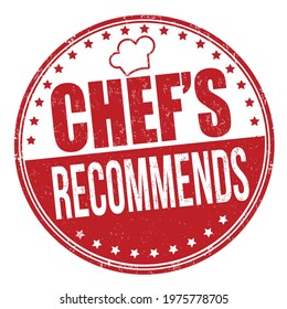 Chef's recommends grunge rubber stamp on white background, vector illustration