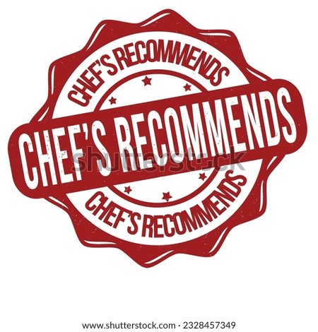 Chef's recommends grunge rubber stamp on white background, vector illustration