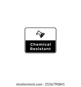 Chemical resistant label vector for product design element. Best Chemical resistant label for product packaging design element. Best Chemical resistant logo for packaging design element.