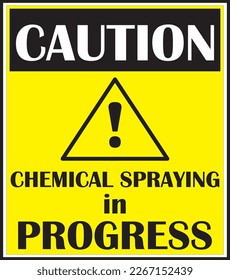 chemical spraying in progress sign vector, farm chemicals, pest control in progress, danger, caution warning sign vector