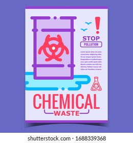 Chemical Waste, Stop Pollution Promo Poster Vector. Metallic Barrel With Biohazard Toxic Liquid Waste, Laboratory Flask With Skull On Advertise Banner. Concept Template Stylish Color Illustration
