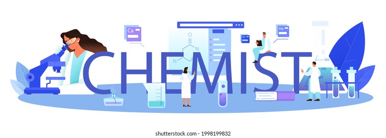 Chemist typographic header. Chemistry scientist doing an experiment in the laboratory. Science equipment, chemical research. Isolated flat vector illustration