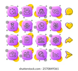 Chemistry atom, Judge hammer and Employees messenger line icons. App 3d buttons. Social media comment, share, like icons. Pack of Analytics, Pie chart, Student icon. Vector