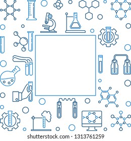 Chemistry creative outline square vector frame. Chemical background with empty space for your text