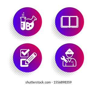 Chemistry lab, Book and Checkbox icons simple set. Halftone dots button. Repairman sign. Laboratory, E-learning course, Survey choice. Repair service. Technology set. Vector