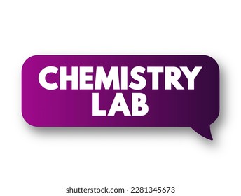 Chemistry Lab - a laboratory for research in chemistry, text concept background