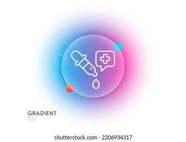 Chemistry pipette line icon. Gradient blur button with glassmorphism. Laboratory sign. Analysis lab symbol. Transparent glass design. Chemistry pipette line icon. Vector