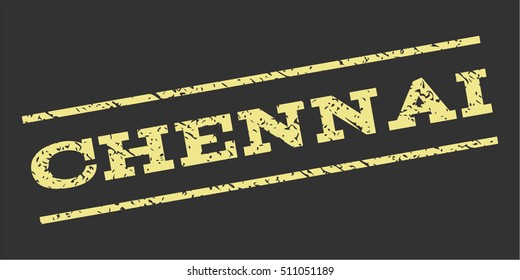 Chennai watermark stamp. Text tag between parallel lines with grunge design style. Rubber seal stamp with dust texture. Vector khaki yellow color ink imprint on a gray background.