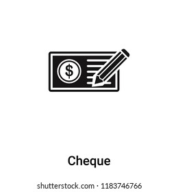 Cheque icon vector isolated on white background, logo concept of Cheque sign on transparent background, filled black symbol