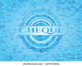 Cheque light blue emblem with triangle mosaic background