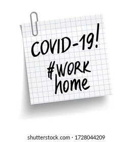 Chequered white sheet of paper with phrases Covid-19, #work home. Concept against coronavirus. Vector Illustration