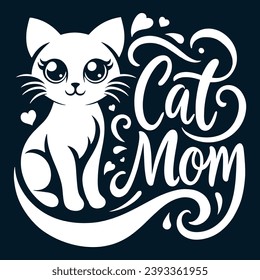 Cherished Cat Mom - Whimsical Feline Illustration with Elegant Script. Print for T-shirt, Hoodie, Sweatshirt.