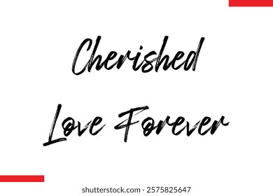 Cherished Love Forever Family text typography saying