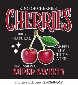 Cherries super sweety. Vector for  t-shirt, label, banner, co-ordination or any application. Vintage graphic print.