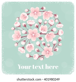 Cherry blossom circle, spring flowers. Retro vector illustration. Place for your text. Design for invitation, banner, card, poster, flyer