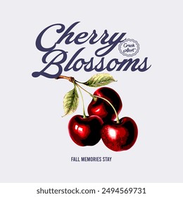 Cherry blossoms typography slogan for t shirt printing, tee graphic design.