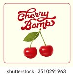 Cherry Bomb Slogan and cherry hand drawn graphic design vector. 
