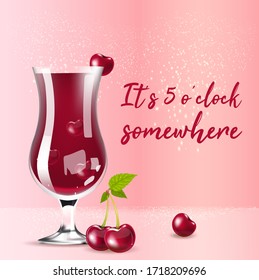 Cherry Compote Realistic Vector Product Social Media Post Template. Summer Drink In Glass 3d Ads Mockup Design With Text. It Is 5 O Clock Somewhere Promotional Square Web Banner Layout