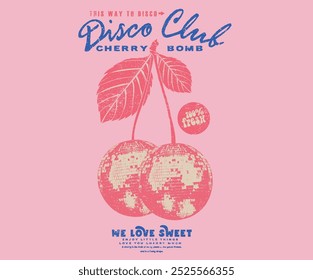 Cherry fruit print. Nature fruit print. Disco graphic print design apparel, stickers, posters and background. Dance party artwork. Find your perfect pair. Lucky you. Sweet cherry. Mirror ball artwork.