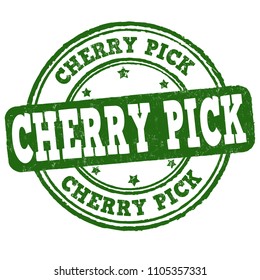 Cherry pick grunge rubber stamp on white background, vector illustration
