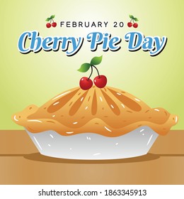 Cherry Pie Day Vector Illustration. Suitable for Greeting Card, Poster and Banner.	